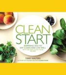 CLEAN START BY TERRY WALTERS